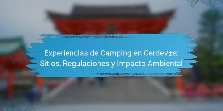 Experiencias de Camping en Cerdeña: Sitios, Regulaciones y Impacto Ambiental
